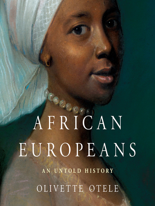 Title details for African Europeans by Olivette Otele - Available